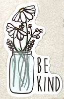 "Be Kind" Daisy Bontanicls in Mason Jar Vinyl Sticker