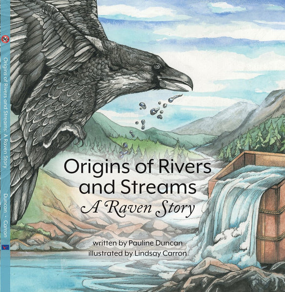 Origins of Rivers and Stream: A Raven Story (a Tlingit story)