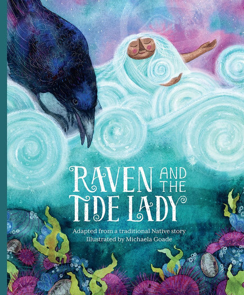 Raven and the Tide Lady (a Tlingit story)